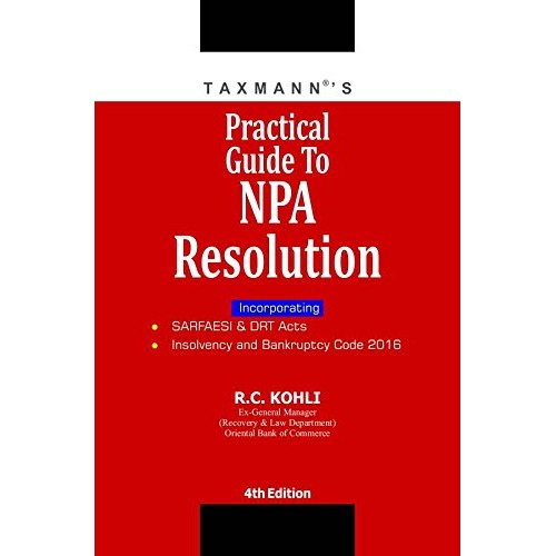 Taxmann's Practical Guide to NPA Resolution [HB] by R.C. Kohli 